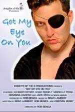 Watch Got My Eye on You 2KMovies