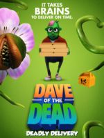 Watch Dave of the Dead: Deadly Delivery 2KMovies