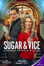Watch Sugar & Vice: A Hannah Swensen Mystery 2KMovies