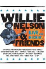 Watch Willie Nelson & Friends Live and Kickin' 2KMovies