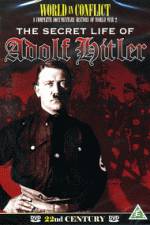 Watch The Secret Life of Adolf Hitler 2KMovies