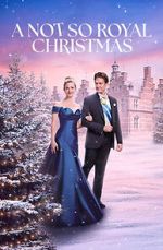 Watch A Not So Royal Christmas 2KMovies