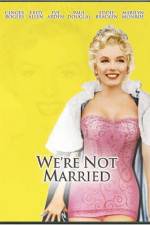 Watch Were Not Married 2KMovies