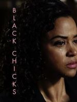 Watch Black Chicks (Short 2017) 2KMovies