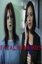 Watch Fatal Memories 2KMovies