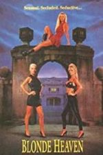 Watch Blonde Heaven 2KMovies