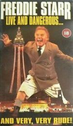 Watch Freddie Starr Live and Dangerous ....and very, very, rude 2KMovies