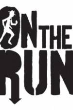 Watch On The Run 2KMovies