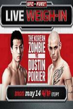 Watch UFC On Fuel Korean Zombie vs Poirier Weigh-Ins 2KMovies