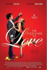 Watch The Food Guide to Love 2KMovies
