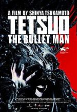 Watch Tetsuo: The Bullet Man 2KMovies