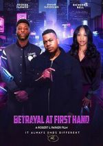 Watch Betrayal at First Hand 2KMovies