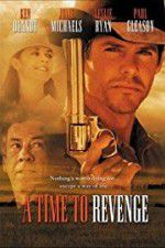 Watch A Time to Revenge 2KMovies