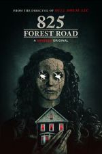 Watch 825 Forest Road 2KMovies