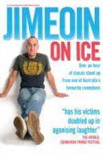 Watch Jimeoin on Ice 2KMovies