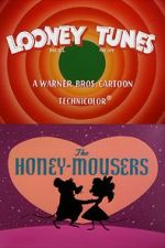 Watch The Honey-Mousers (Short 1956) 2KMovies