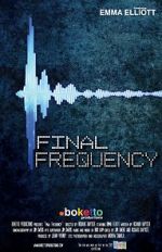 Watch Final Frequency (Short 2021) 2KMovies