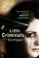 Watch Little Criminals 2KMovies