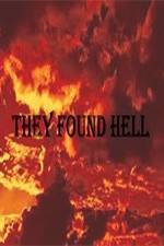 Watch They Found Hell 2KMovies