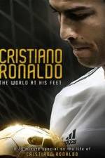 Watch Cristiano Ronaldo: World at His Feet 2KMovies