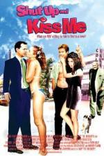 Watch Shut Up and Kiss Me! 2KMovies