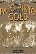 Watch Palo Pinto Gold 2KMovies