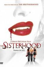 Watch The Sisterhood 2KMovies