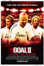 Watch Goal II: Living the Dream 2KMovies