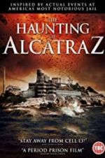 Watch The Haunting of Alcatraz 2KMovies