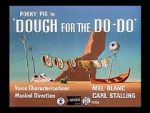Watch Dough for the Do-Do (Short 1949) 2KMovies