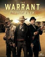 Watch The Warrant: Breaker\'s Law 2KMovies