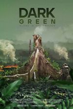 Watch Dark Green 2KMovies
