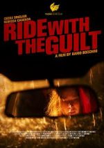 Watch Ride with the Guilt (Short 2020) 2KMovies