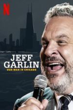 Watch Jeff Garlin: Our Man in Chicago 2KMovies