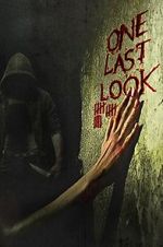 Watch One Last Look 2KMovies