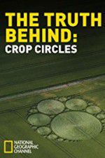 Watch The Truth Behind Crop Circles 2KMovies