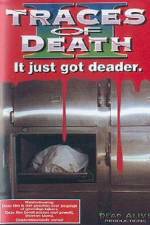 Watch Traces of Death 2KMovies