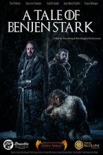 Watch A Tale of Benjen Stark (Short 2013) 2KMovies