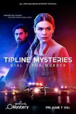 Watch Tipline Mysteries: Dial 1 for Murder 2KMovies
