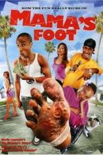 Watch Mama's Foot 2KMovies
