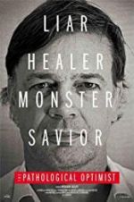 Watch The Pathological Optimist 2KMovies