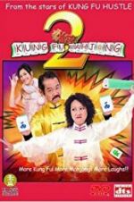 Watch Kung Fu Mahjong 2 2KMovies