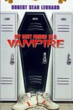 Watch My Best Friend Is a Vampire 2KMovies