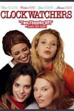 Watch Clockwatchers 2KMovies