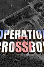 Watch Operation Crossbow 2KMovies