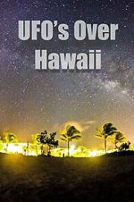 Watch UFOs Over Hawaii 2KMovies