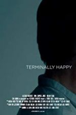 Watch Terminally Happy 2KMovies