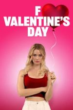 Watch F Valentine\'s Day 2KMovies