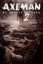 Watch Axeman at Cutter\'s Creek 2 2KMovies