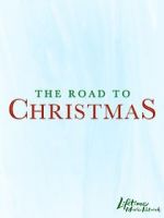 Watch The Road to Christmas 2KMovies